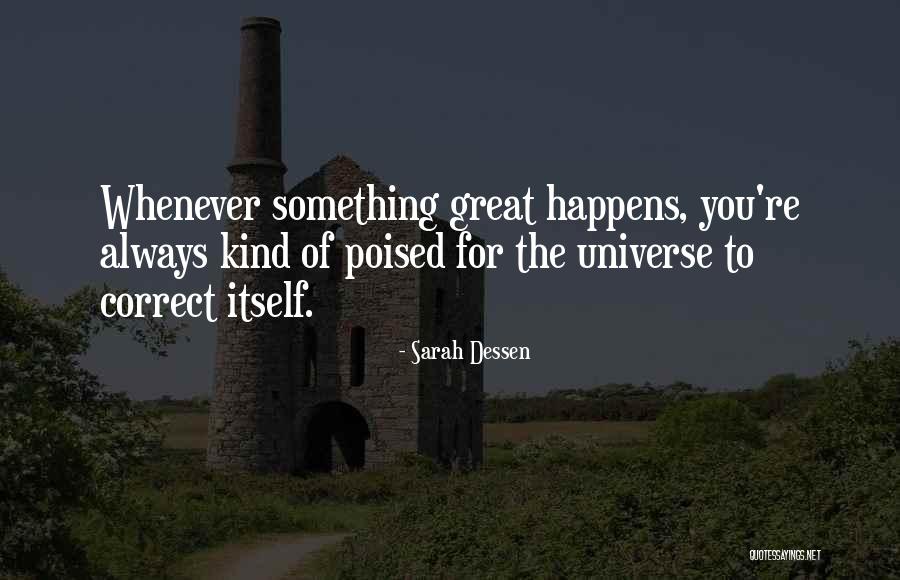 Naturaliste Canadien Quotes By Sarah Dessen Naturaliste Canadien Quotes By Sarah Dessen