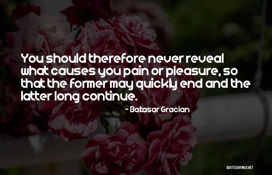 Naturalistic Observations Quotes By Baltasar Gracian Naturalistic Observations Quotes By Baltasar Gracian