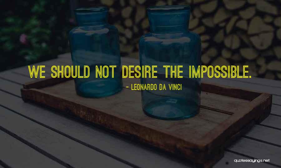 Naturalistically Quotes By Leonardo Da Vinci Naturalistically Quotes By Leonardo Da Vinci