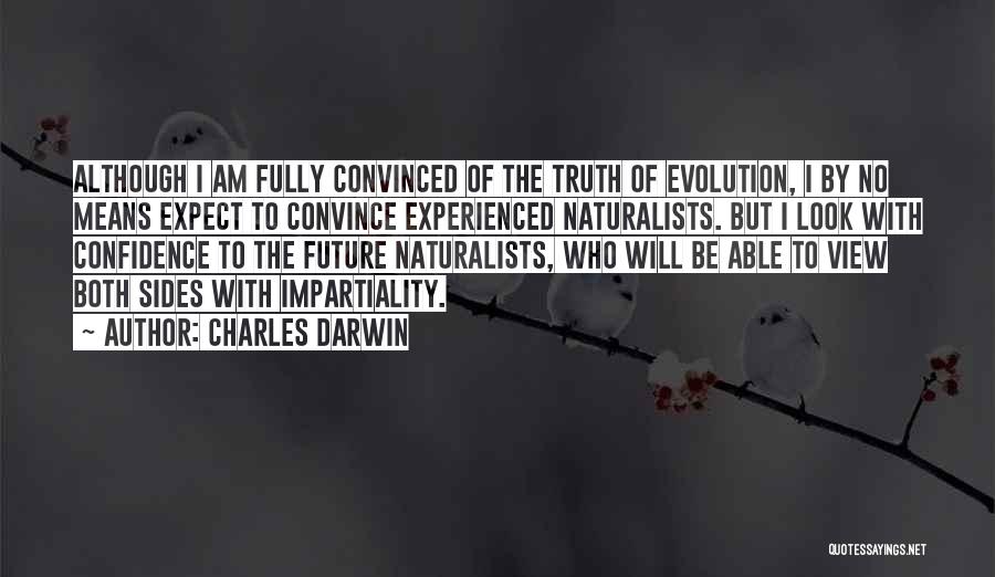 Naturalists Quotes By Charles Darwin