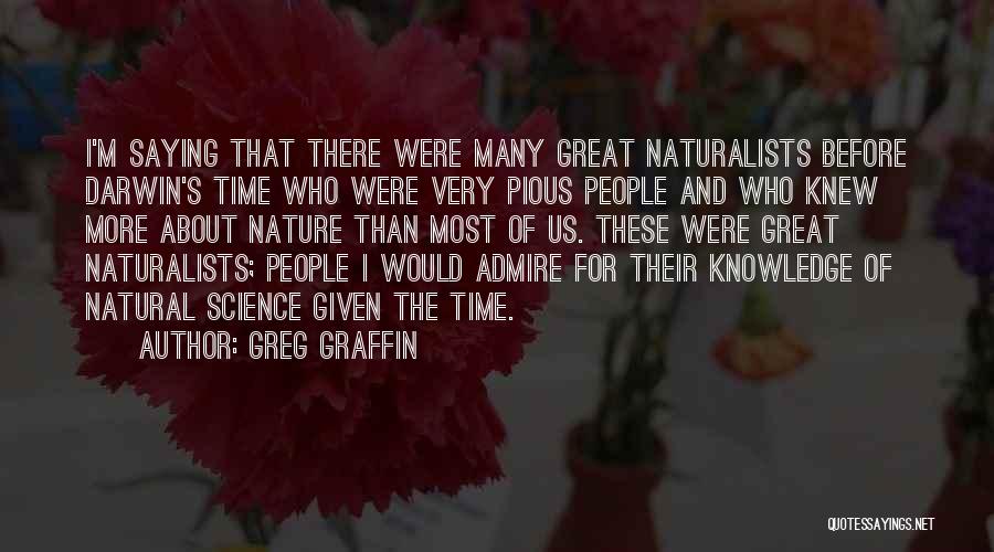 Naturalists Quotes By Greg Graffin