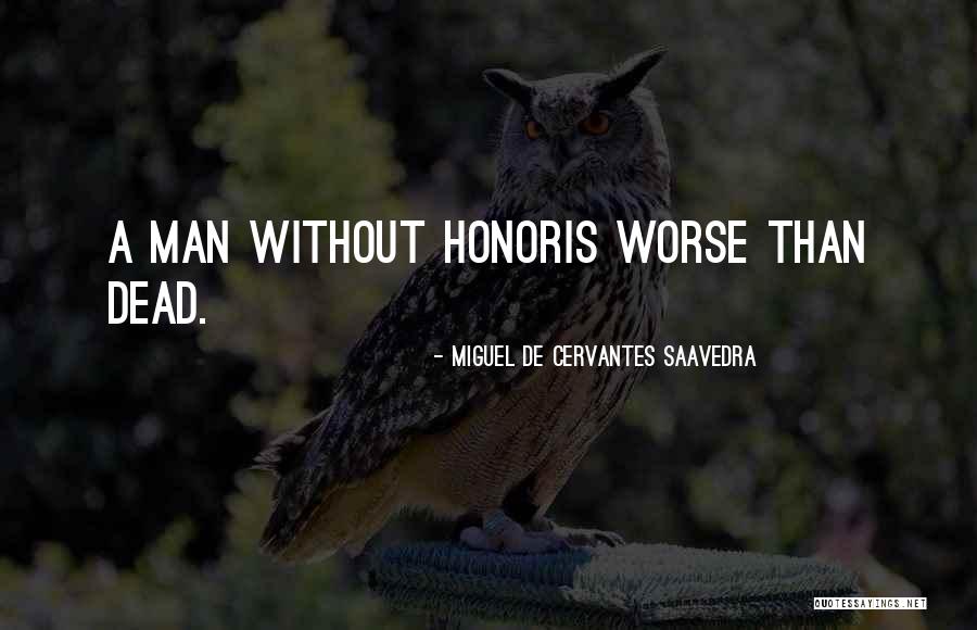 Naturalized Canadian Quotes By Miguel De Cervantes Saavedra Naturalized Canadian Quotes By Miguel De Cervantes Saavedra