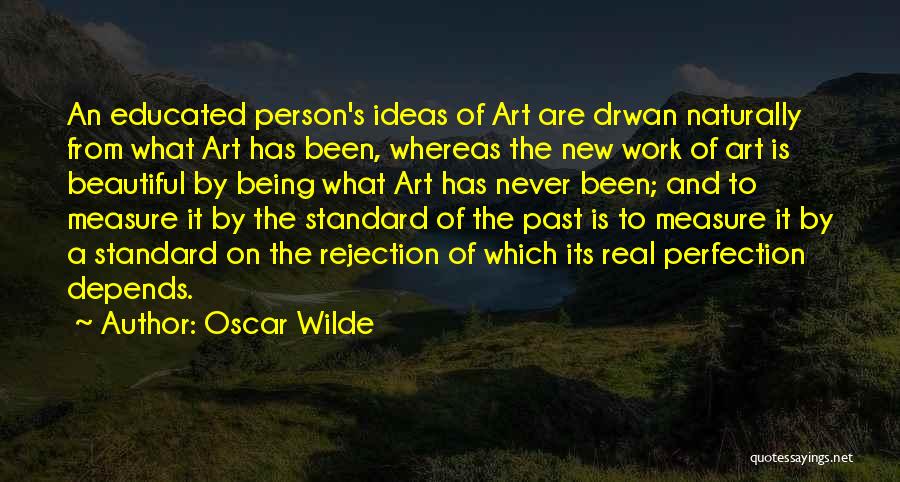 Naturally Beautiful Quotes By Oscar Wilde