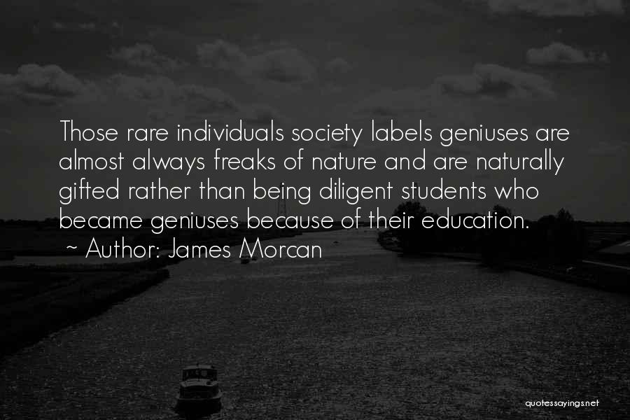 Naturally Gifted Quotes By James Morcan