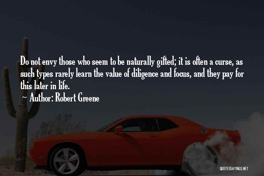 Naturally Gifted Quotes By Robert Greene