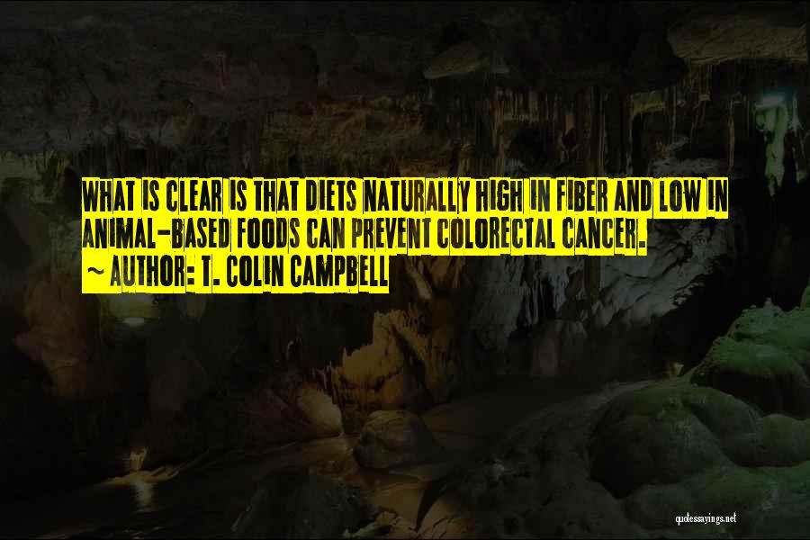 Naturally High Quotes By T. Colin Campbell