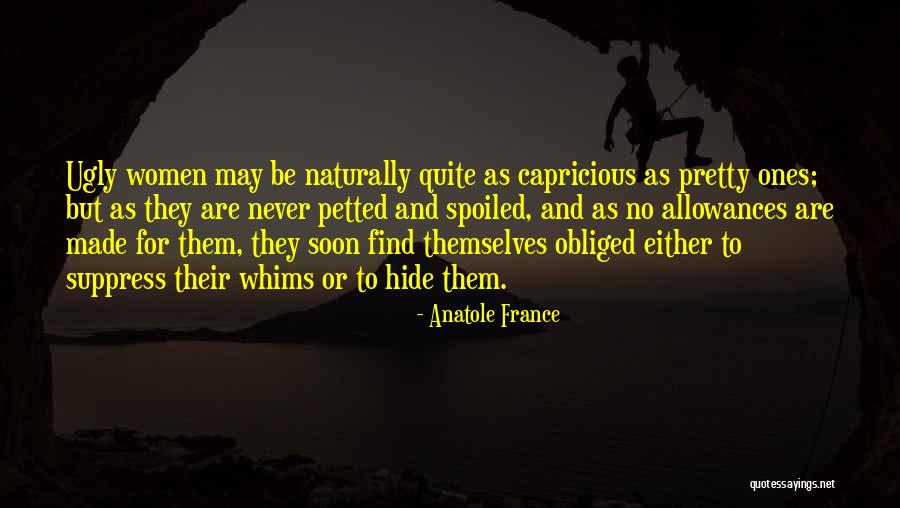 Naturally Pretty Quotes By Anatole France