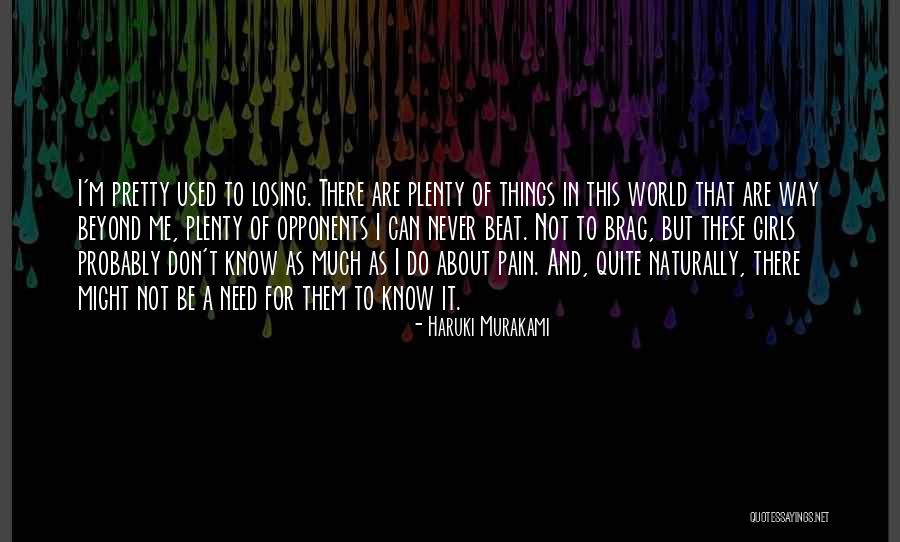 Naturally Pretty Quotes By Haruki Murakami