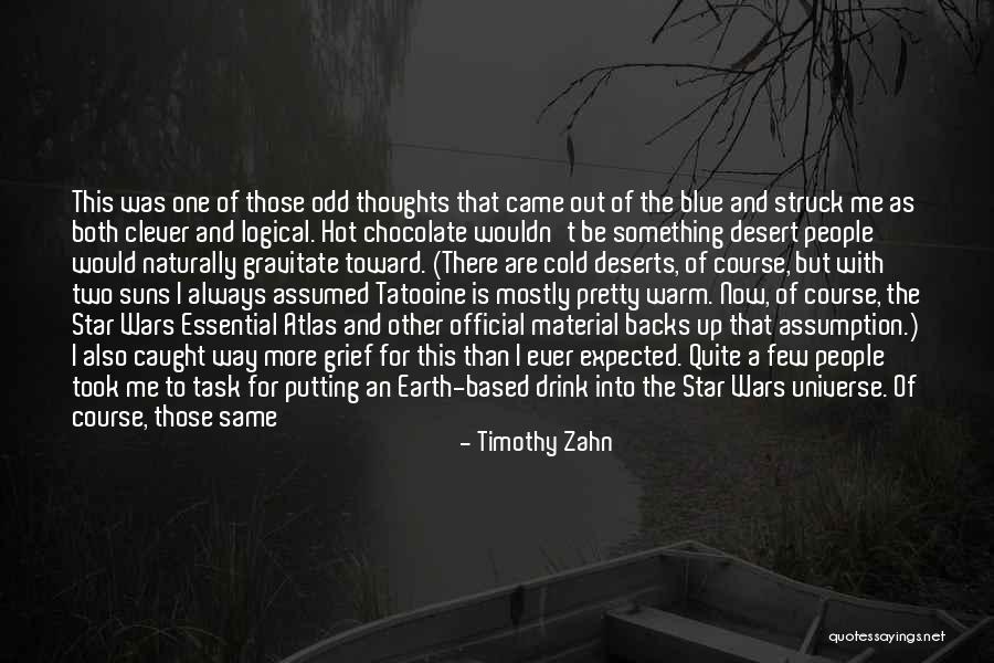 Naturally Pretty Quotes By Timothy Zahn