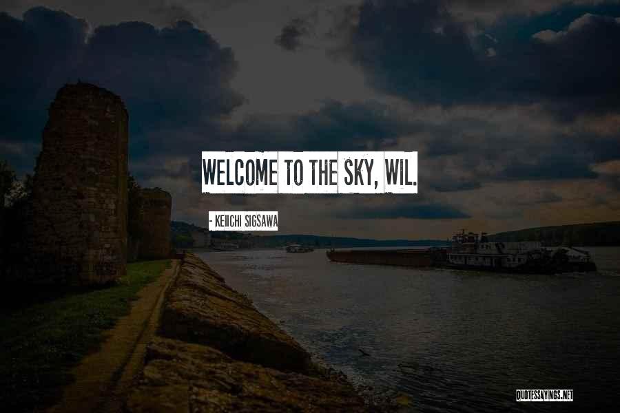 Naturally Supernatural Quotes By Keiichi Sigsawa Naturally Supernatural Quotes By Keiichi Sigsawa