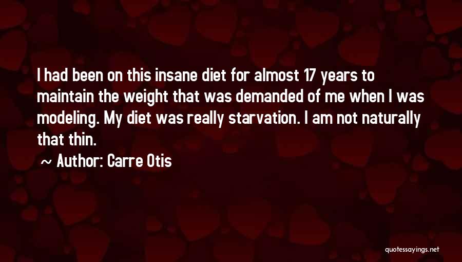 Naturally Thin Quotes By Carre Otis