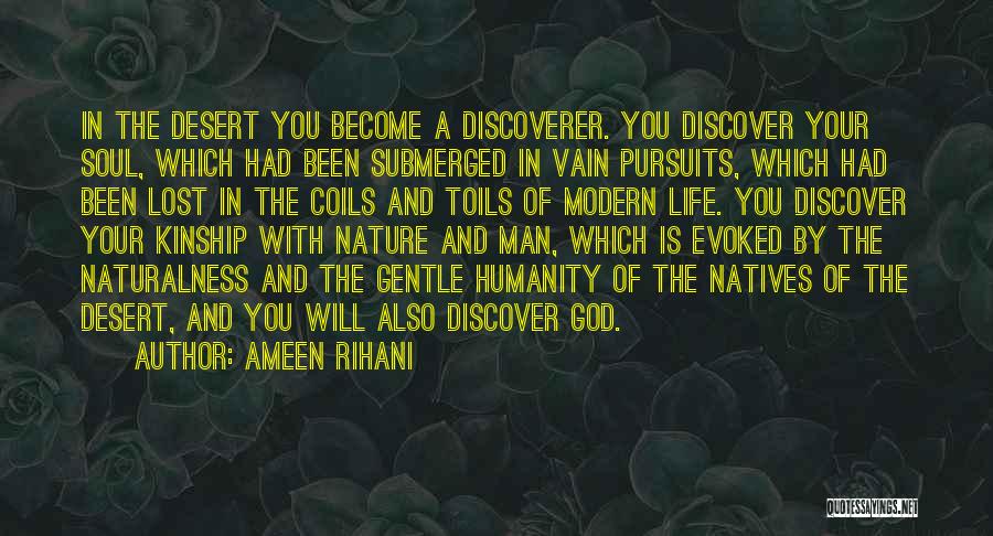 Naturalness Quotes By Ameen Rihani