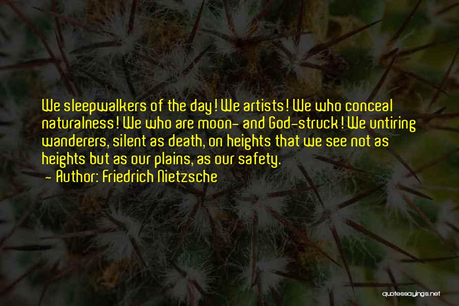 Naturalness Quotes By Friedrich Nietzsche