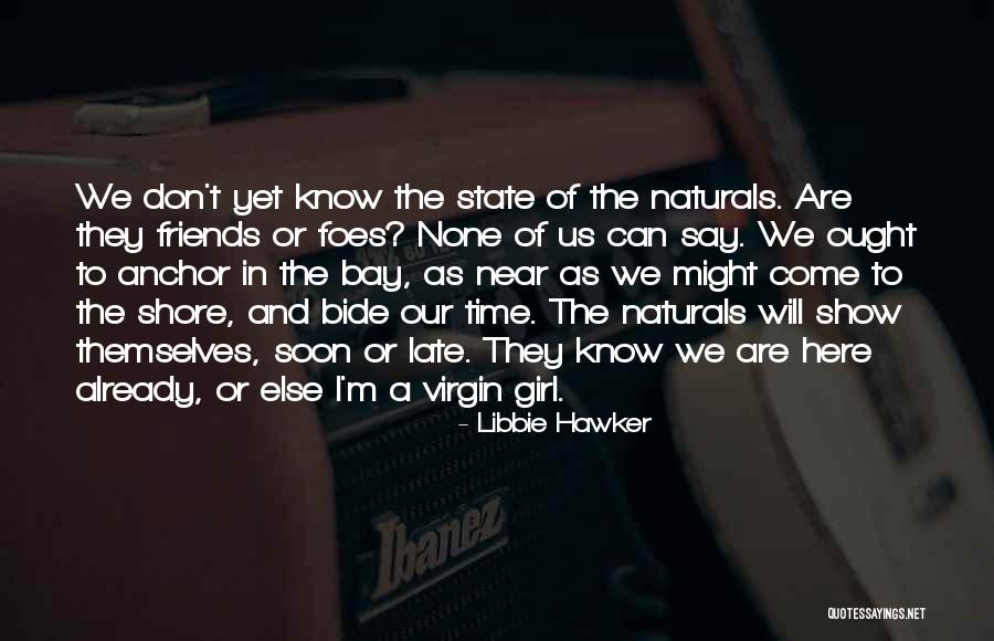 Naturals 2 Quotes By Libbie Hawker Naturals 2 Quotes By Libbie Hawker