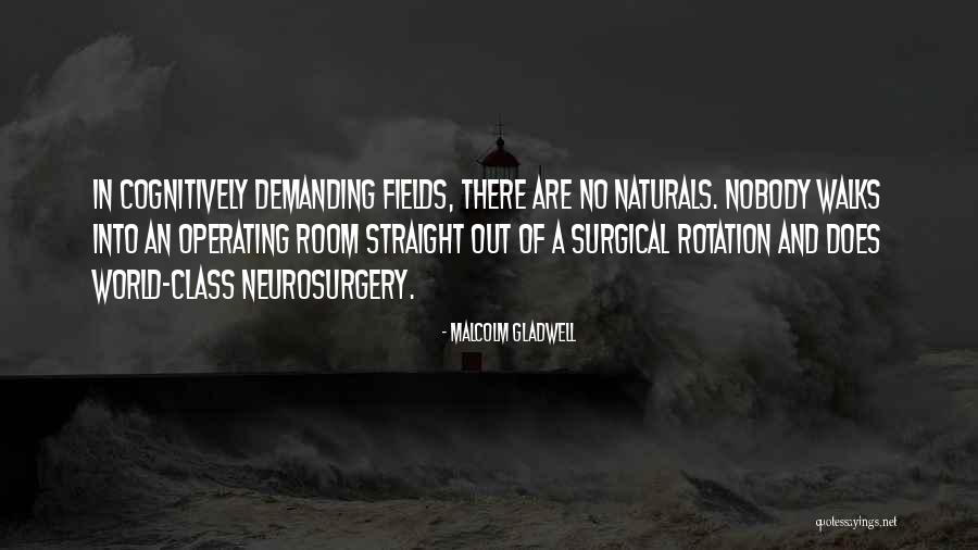 Naturals 2 Quotes By Malcolm Gladwell Naturals 2 Quotes By Malcolm Gladwell