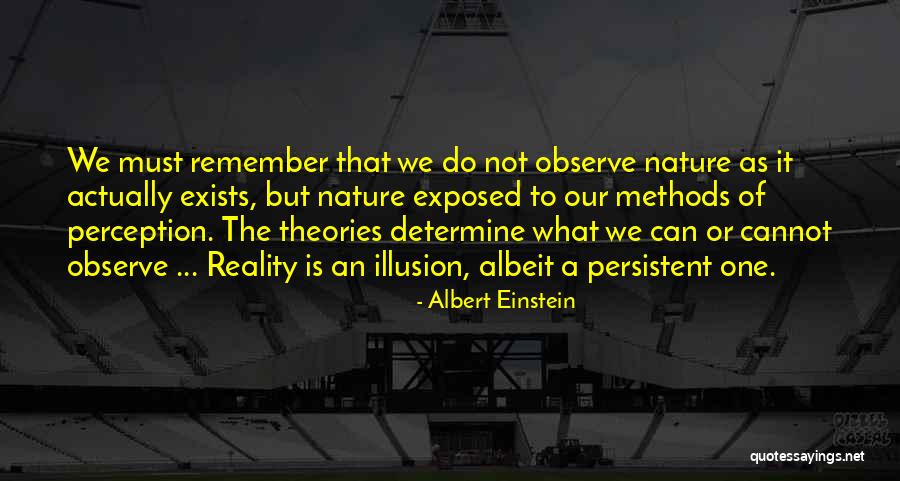 Nature Albert Einstein Quotes By Albert Einstein