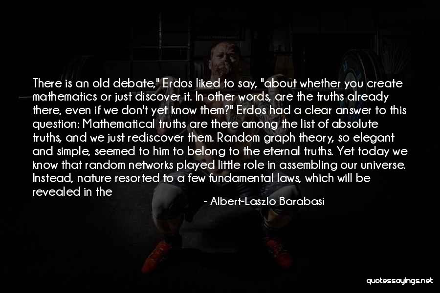 Nature Albert Einstein Quotes By Albert-Laszlo Barabasi Nature Albert Einstein Quotes By Albert-Laszlo Barabasi