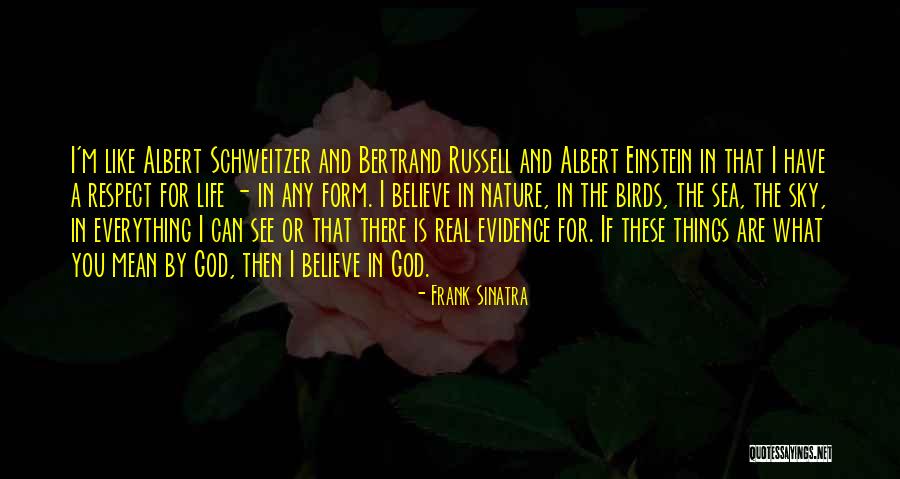 Nature Albert Einstein Quotes By Frank Sinatra Nature Albert Einstein Quotes By Frank Sinatra
