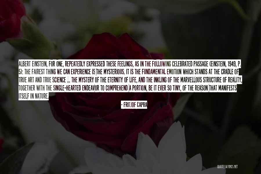 Nature Albert Einstein Quotes By Fritjof Capra Nature Albert Einstein Quotes By Fritjof Capra
