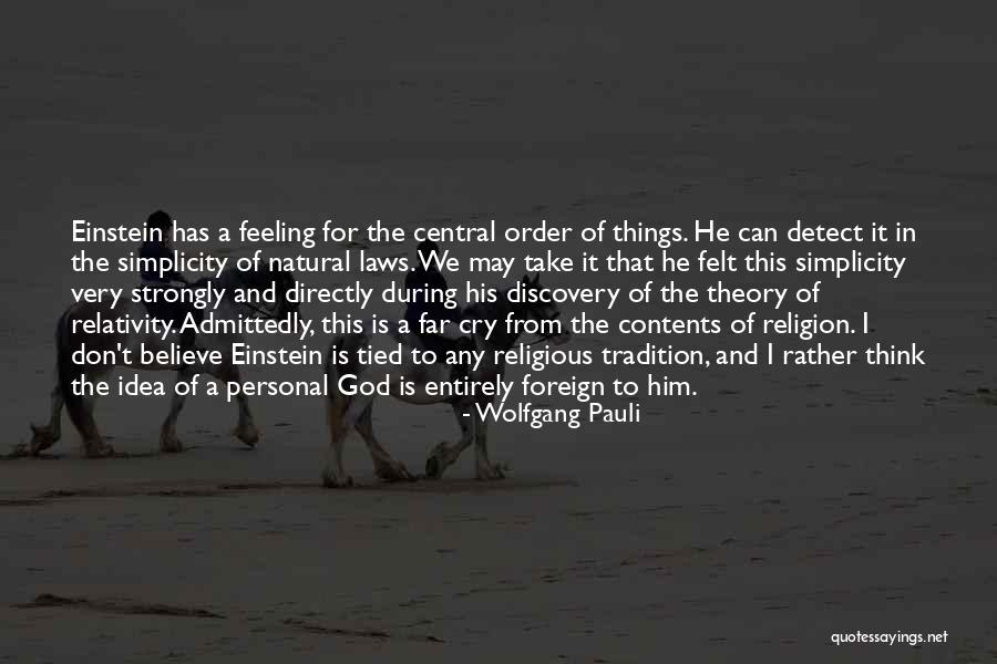 Nature Albert Einstein Quotes By Wolfgang Pauli