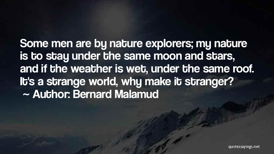 Nature And Adventure Quotes By Bernard Malamud