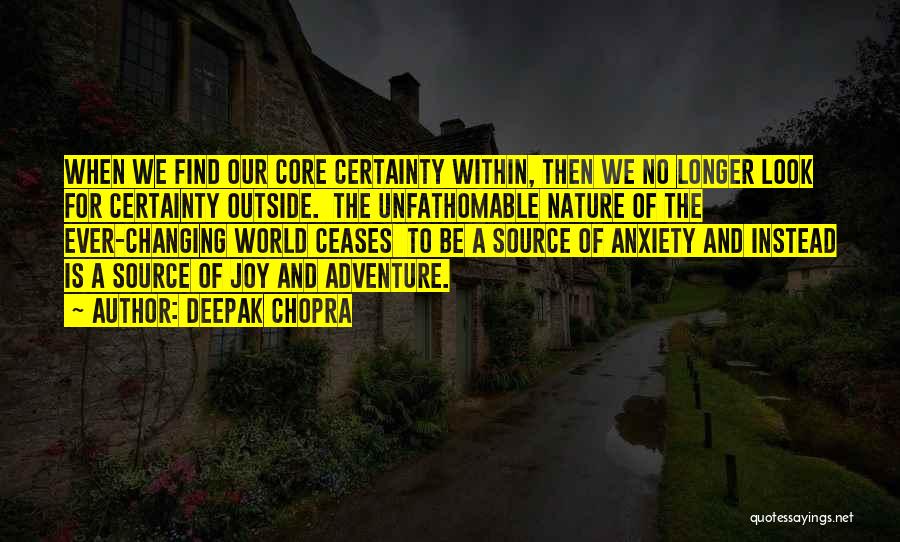 Nature And Adventure Quotes By Deepak Chopra