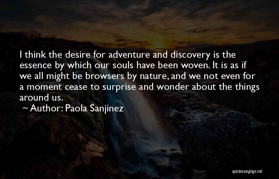 Nature And Adventure Quotes By Paola Sanjinez