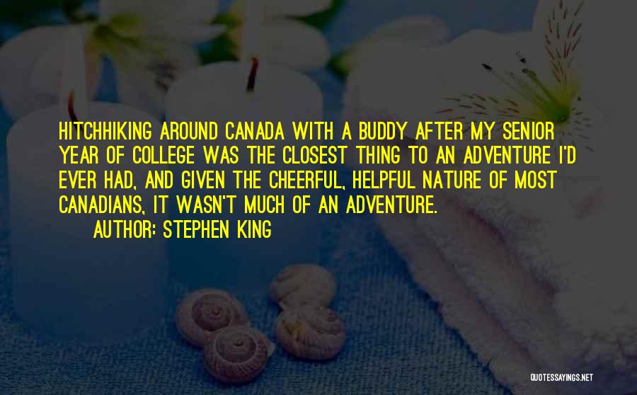 Nature And Adventure Quotes By Stephen King