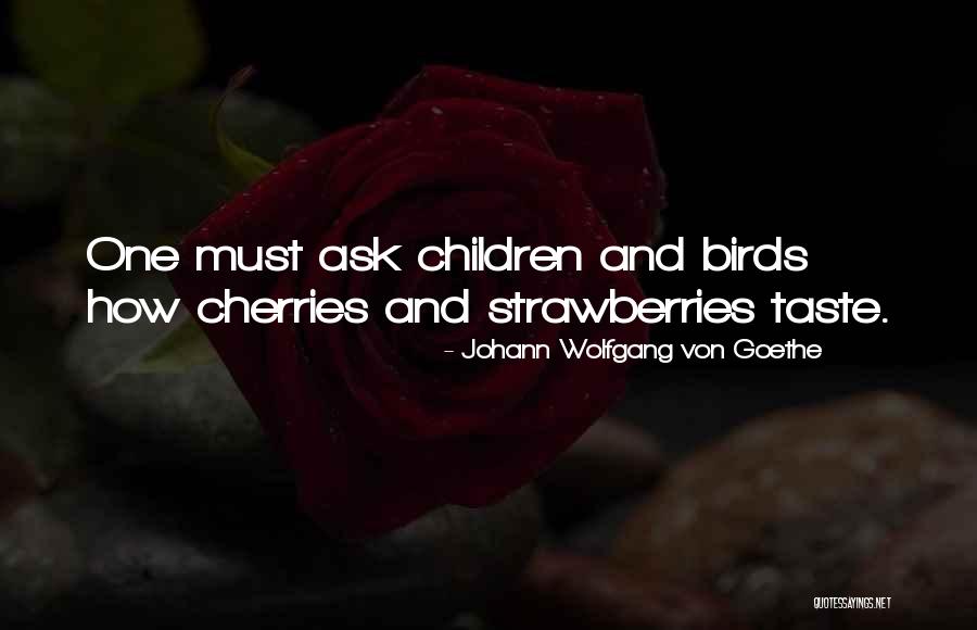 Nature And Birds Quotes By Johann Wolfgang Von Goethe Nature And Birds Quotes By Johann Wolfgang Von Goethe