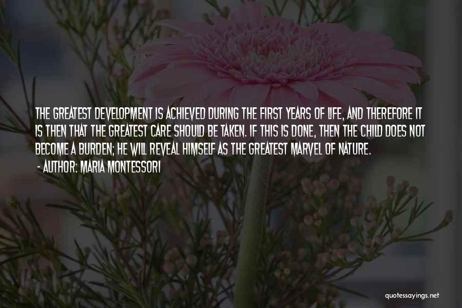 Nature And Child Development Quotes By Maria Montessori