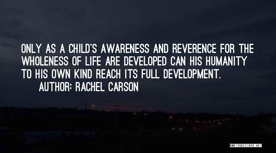 Nature And Child Development Quotes By Rachel Carson