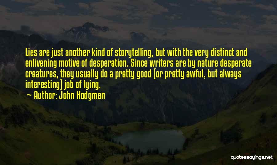 Nature And Creatures Quotes By John Hodgman