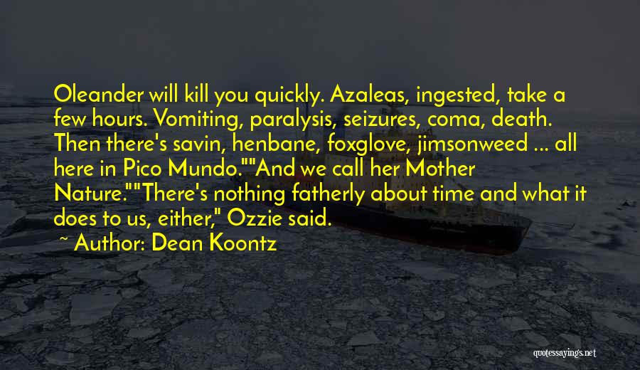 Nature And Death Quotes By Dean Koontz