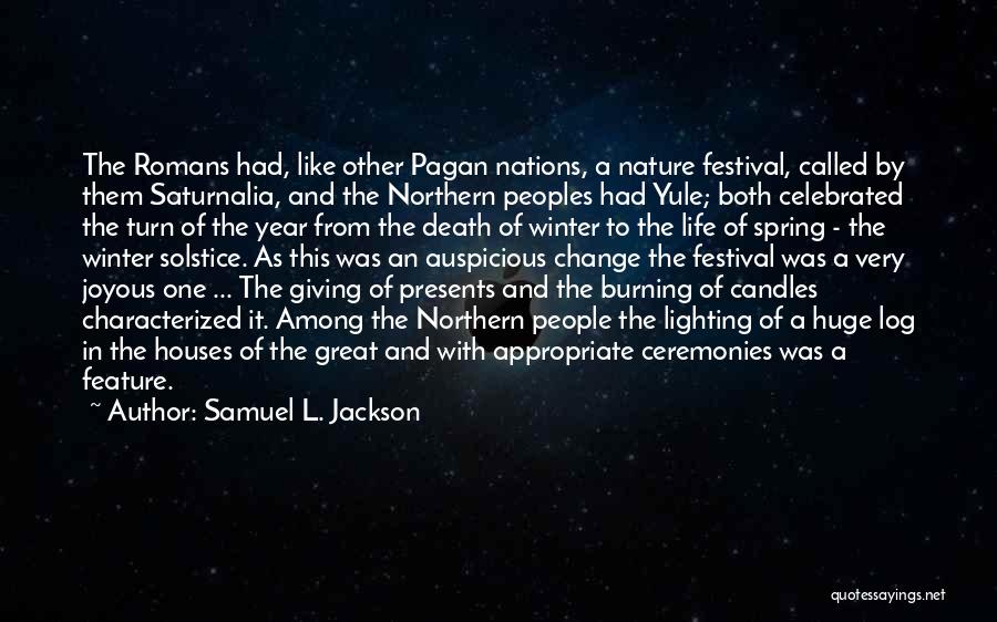 Nature And Death Quotes By Samuel L. Jackson