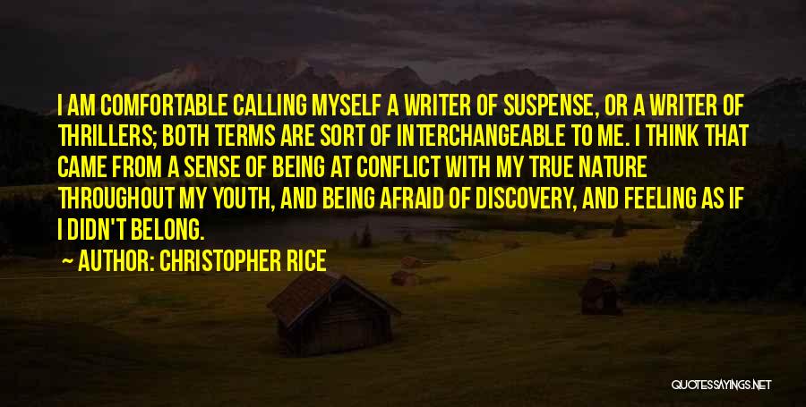 Nature And Discovery Quotes By Christopher Rice