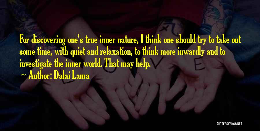 Nature And Discovery Quotes By Dalai Lama