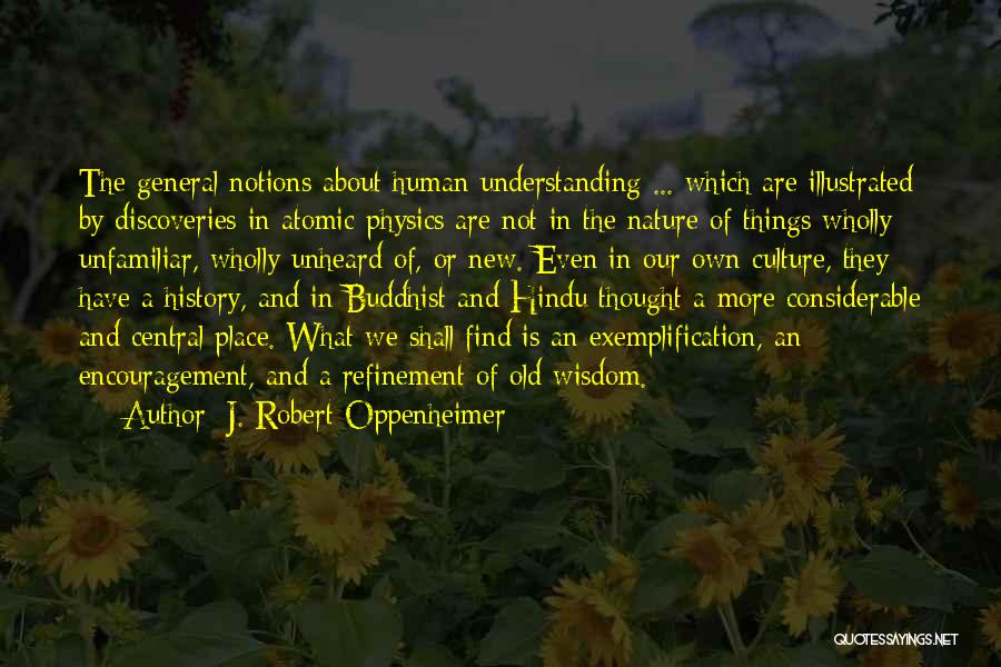 Nature And Discovery Quotes By J. Robert Oppenheimer