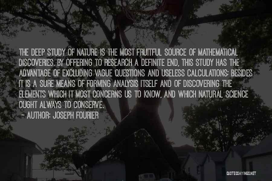 Nature And Discovery Quotes By Joseph Fourier