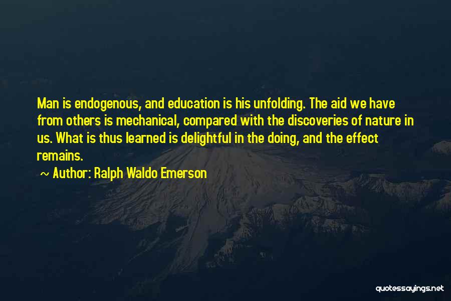 Nature And Discovery Quotes By Ralph Waldo Emerson