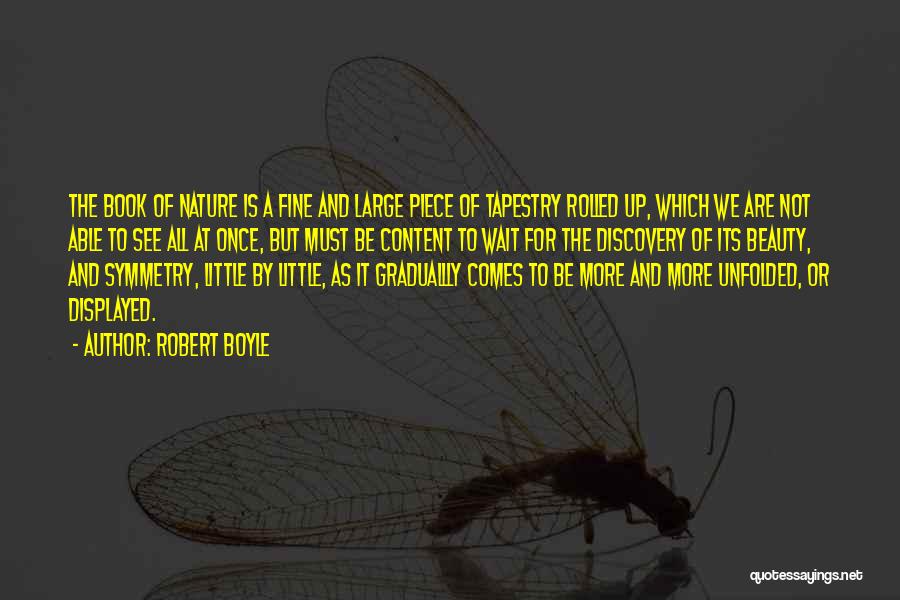 Nature And Discovery Quotes By Robert Boyle
