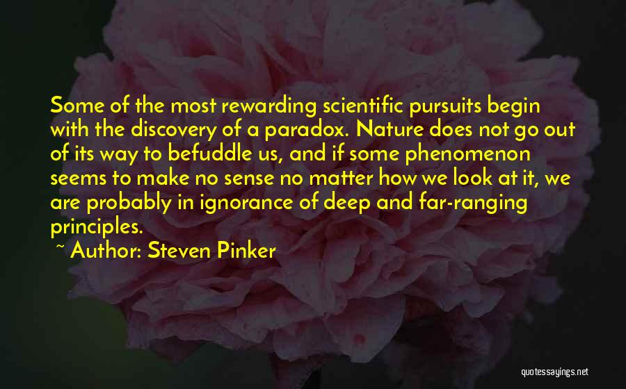 Nature And Discovery Quotes By Steven Pinker