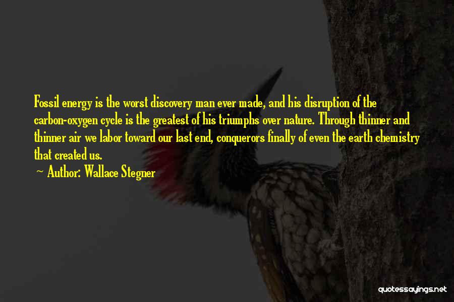 Nature And Discovery Quotes By Wallace Stegner