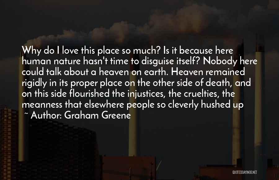 Nature And Earth Quotes By Graham Greene