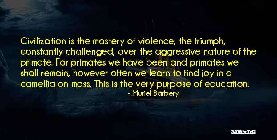 Nature And Education Quotes By Muriel Barbery Nature And Education Quotes By Muriel Barbery
