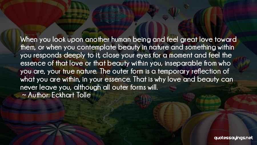 Nature And Human Beauty Quotes By Eckhart Tolle