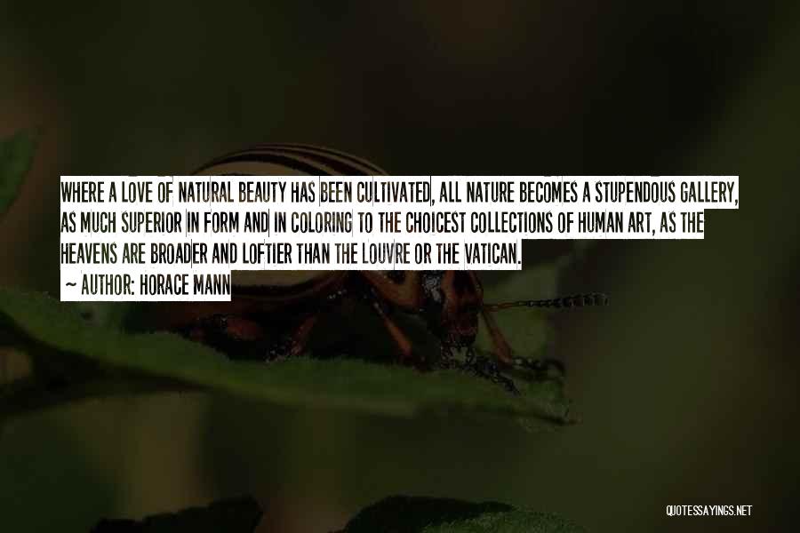 Nature And Human Beauty Quotes By Horace Mann