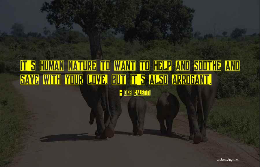 Nature And Human Quotes By Deb Caletti Nature And Human Quotes By Deb Caletti