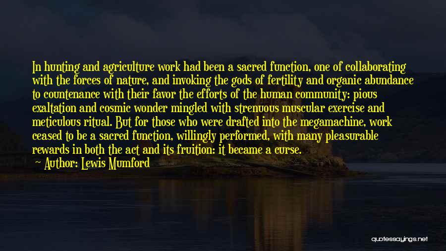 Nature And Hunting Quotes By Lewis Mumford