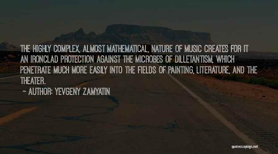 Nature And Inspirational Quotes By Yevgeny Zamyatin