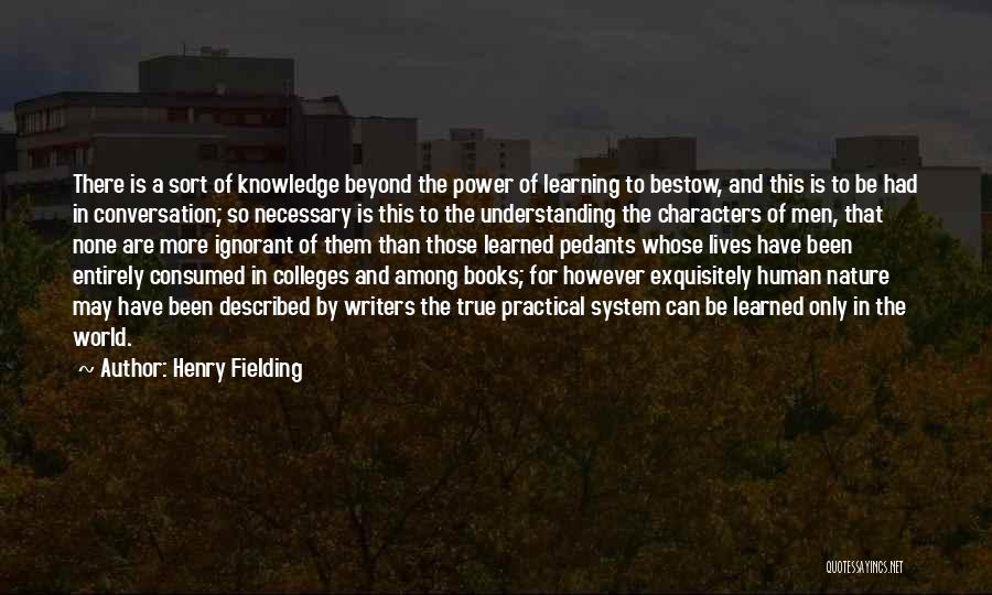 Nature And Learning Quotes By Henry Fielding